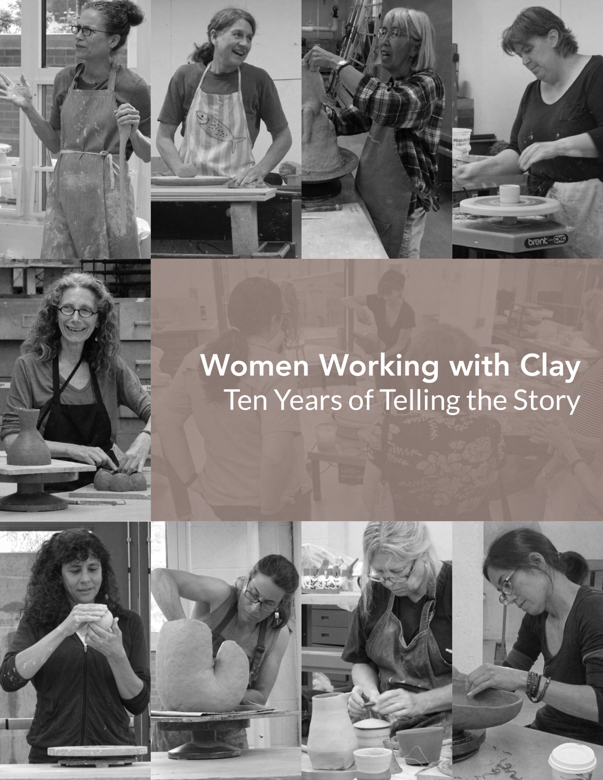 <code>Women Working with Clay: Ten Years of Telling the Story</code>